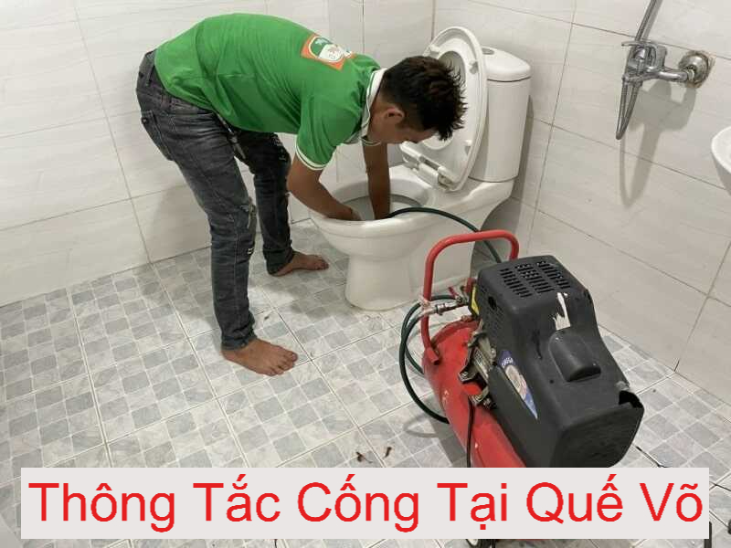 Thông Tắc Cống Quế Võ Uy Tín Thông Tắc Cống Quế Võ Uy Tín